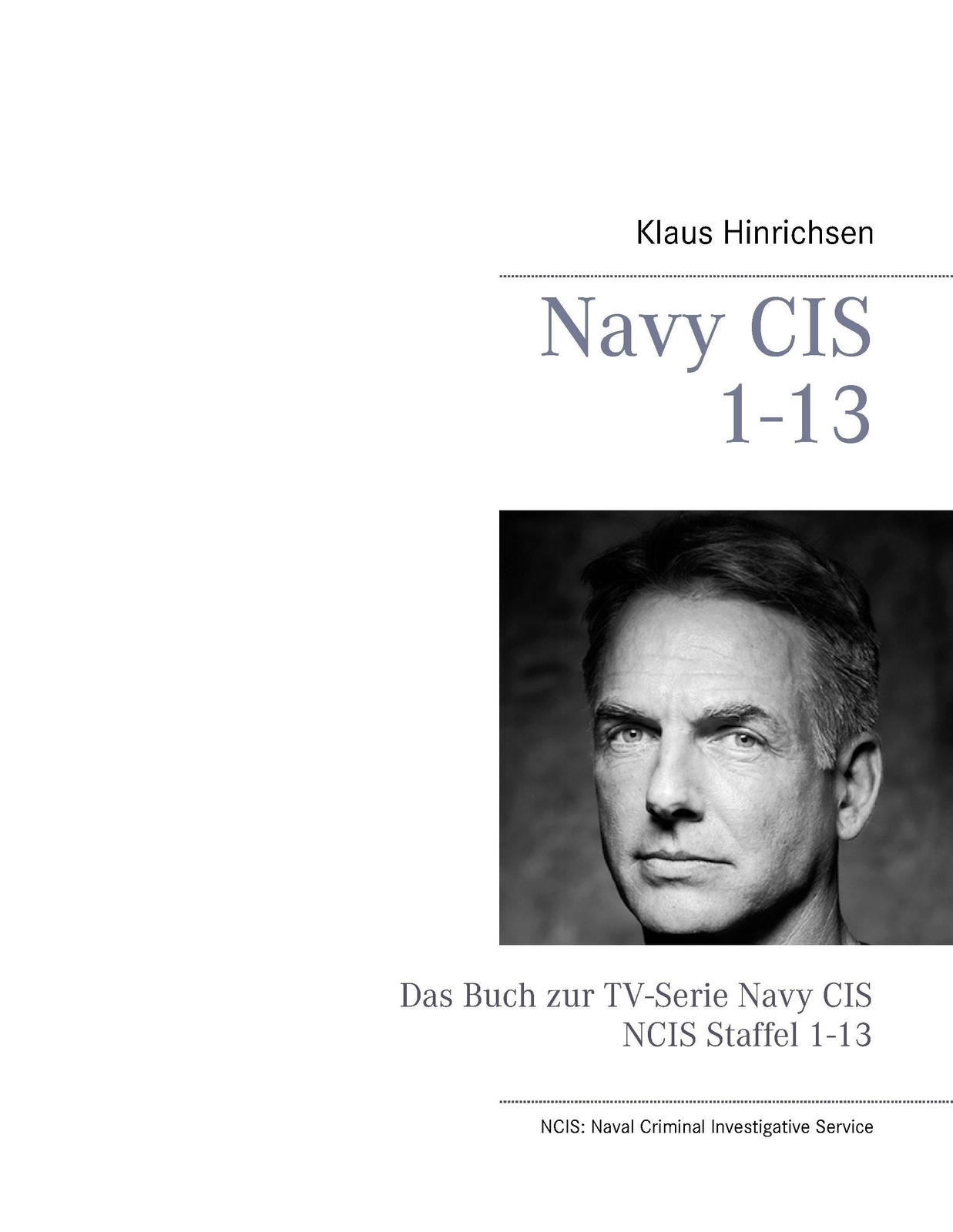 Thumbnail - Klaus Hinrichsen | Navy Cis 1 - 13 | Taschenbuch | Deutsch (2016) |