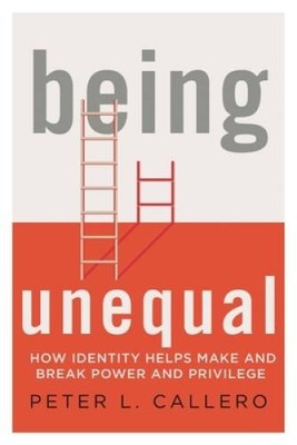 Being Unequal: How Identity Helps Make and Break Power and Privilege - GOOD