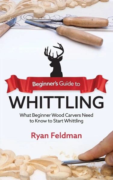 Beginner's Guide To Whittling Ryan Feldman Taschenbuch Kartoniert / Broschiert-image