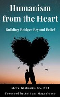 Steve Ghikadis | Humanism From The Heart | Taschenbuch | Englisch (2025)