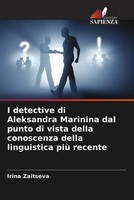 Irina Zaitseva | I Detective Di Aleksandra Marinina Dal Punto Di Vista Della...