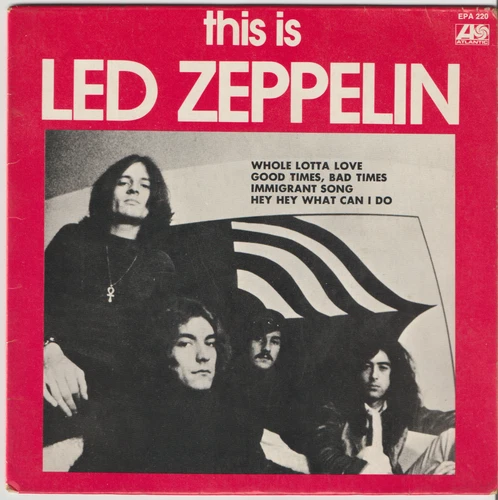 THIS IS LED ZEPPELIN EP: WHOLE LOTTA LOVE+3 AUSSIE ATLANT 220 C=EX V=EX-/NM 1973