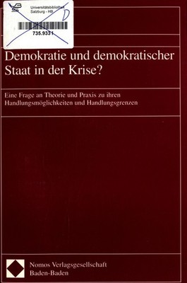 Demokratie und demokratischer Staat in der Krise? Eine Frage an Theorie und Prax