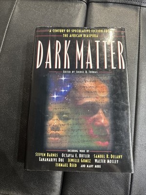 Dark Matter: A Century of Speculative Fiction from African Diaspora (1e1p, 2000)
