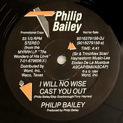 PHILIP BAILEY ''No Wise Cast You Out'' Rare 12'' Promo, Modern Soul, Myrrh, 33 rpm
