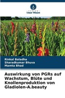Rinkal Baladha (U. A.) | Auswirkung Von Pgrs Auf Wachstum, BlüTe Und...