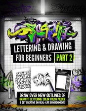 Graffiti Lettering Drawing for Beginners Part 2: Draw Over New Outlines Of Gra
