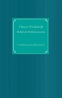 Ich Hab's Der Parkbank Anvertraut | Gedichte Aus Drei Jahrzehnten | Wendtlandt