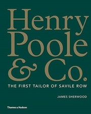 Henry Poole & Co. by James Sherwood (Hardback Book)