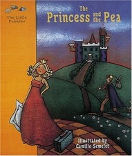 THE PRINCESS AND THE PEA: A FAIRY TALE (LITTLE PEBBLES) By Hans Christian Mint