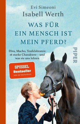Was für ein Mensch ist mein Pferd? Diva, Macho, Teufelsbraten: 16 starke Char...