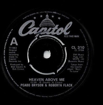 Peabo Bryson & Roberta Flack - 7'' - Heaven Above Me  Capitol UK
