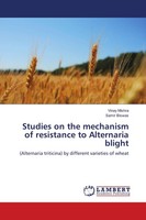 Studies On The Mechanism Of Resistance To Alternaria Blight Samir Biswas