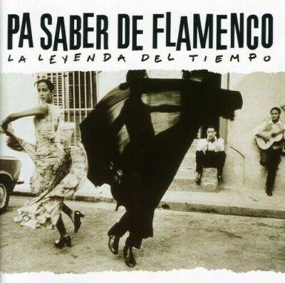 Pa Saber De Flamenco (La Leyenda Del Tiempo) von Various  (CD, 2003)