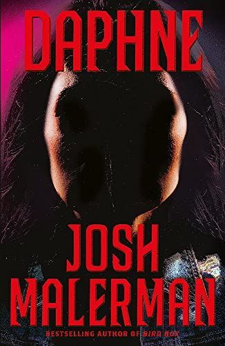 Daphne From The Bestselling Author of BIRD BOX by Josh Malerman (Paperback Book) - Image 7