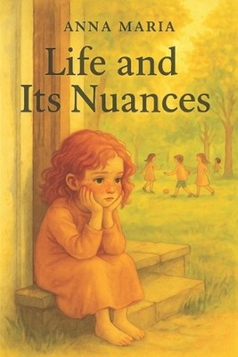 Life and its Nuances by Anna Maria Paperback Book