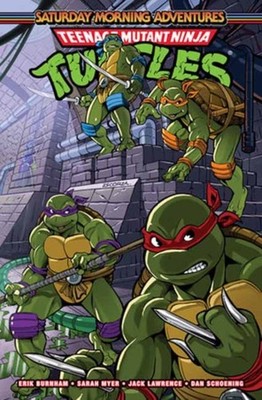 Teenage Mutant Ninja Turtles Saturday Morning  by Erik Burnham PAPERBACK