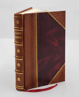 Dante'S Inferno 1899 [Leather Bound]