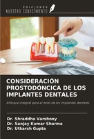Shraddha Varshney (U. A.) | ConsideraciÓN ProstodÓNcica DE LOS Implantes...