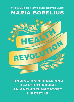 Health Revolution Finding Health & Happiness through Anti-Inflammatory Lifestyle