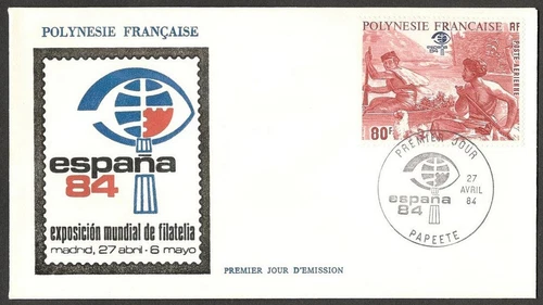 (AOP) French Polynessia #C206 on FDC - 1984 ESPANA 84 Stamp Exhibition