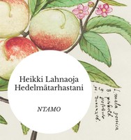 Heikki Lahnaoja | HedelmäTarhastani | Taschenbuch | Finnisch (2019) | ntamo