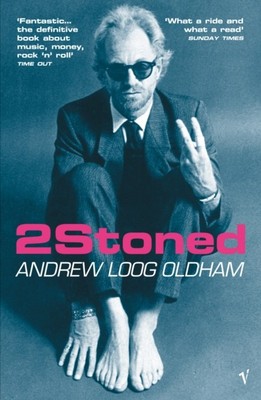 2STONED von Andrew Loog Oldham (Taschenbuch) (9780099443650)