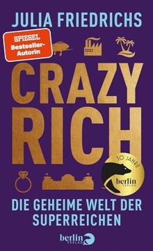 Crazy Rich: Die geheime Welt der Superreichen | »Di... | Buch | Zustand sehr gut