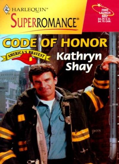 Code Of Honor (Mills & Boon Superromance) (City Heat, Book 1),Ka