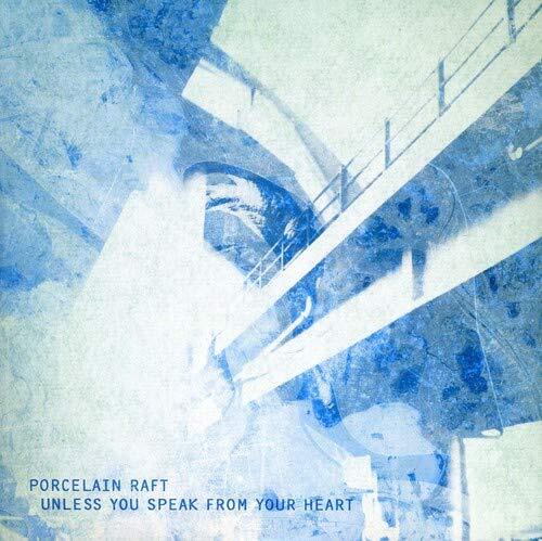 Porcelain Raft Unless You Speak from Your Hea (Vinyl LP)