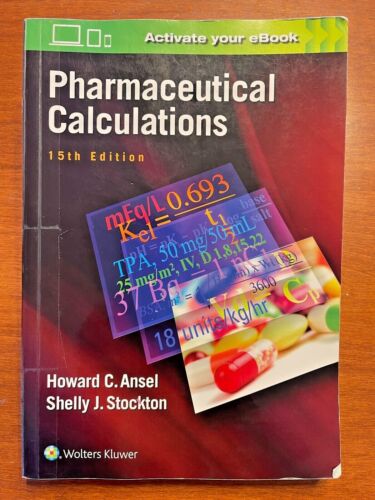 Pharmaceutical Calculations 15th Edition, Paperback by: Ansel & Stockton - Picture 1 of 12