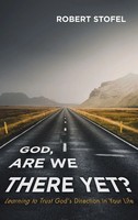 Robert Stofel | God, Are We There Yet? | Buch | Englisch (2020) | Gebunden