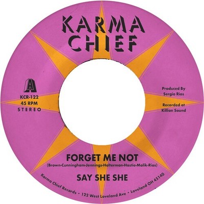 Say She She - Forget Me Not / Blow My Mind [New 7'' Vinyl]