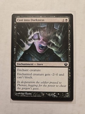 Cast into Darkness - Journey into Nyx - LP - Common - Aura - MTG