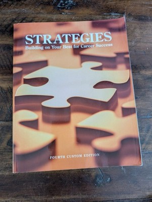 Strategies Building on Your Best for Career Success 4th Custom Ed Pearson