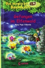 Das magische Baumhaus 41. Gefangen im Elfenwald von ... | Buch | Zustand wie neu