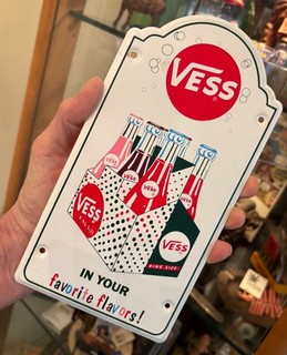 VESS SODA COLA FLAVORS ADVERTISING ORIGINAL 1950 60 SIGN PUSH STAMPED VINTAGE