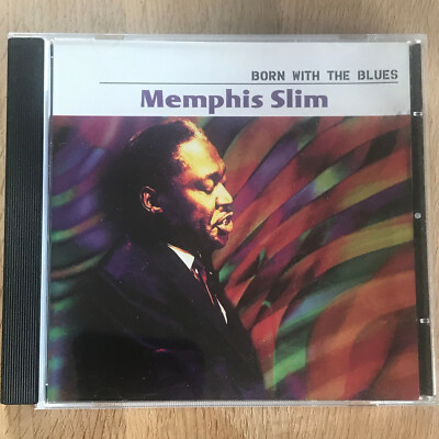 MEMPHIS SLIM born with the blues I CD 2005