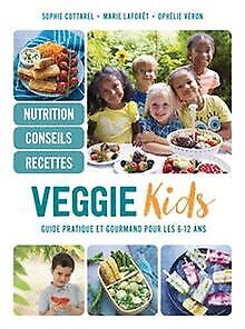 Veggie kids: Guide pratique et gourmand pour les 6-12 an... | Buch | Zustand gut - Bild 1 von 2