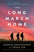 Tosca Lee - Long March Home - A World War Ii Novel Of The Pacific - Ha - G245Z