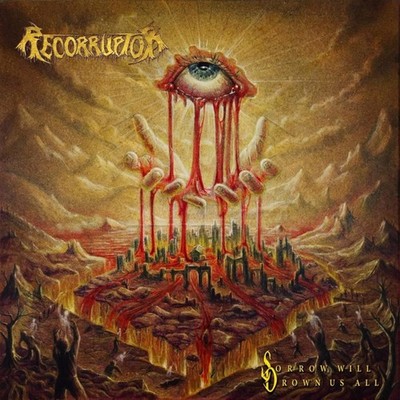 Recorruptor Sorrow Will Drown Us All (CD) Album