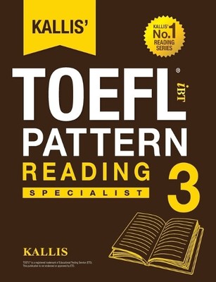 Kallis Kallis' TOEFL iBT Pattern Reading 3 (Taschenbuch)