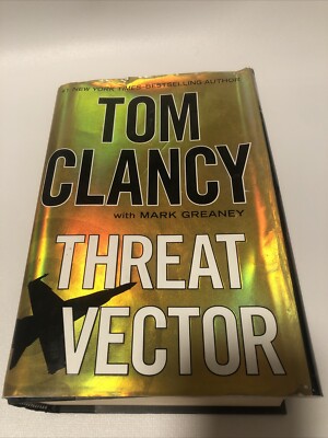 Threat Vector by Mark Greaney and Tom Clancy (2012, Hardcover)