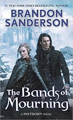 The Bands of Mourning: A Mistborn Novel (Mistborn, 6) MASS MARKET PAPERBACK 2...