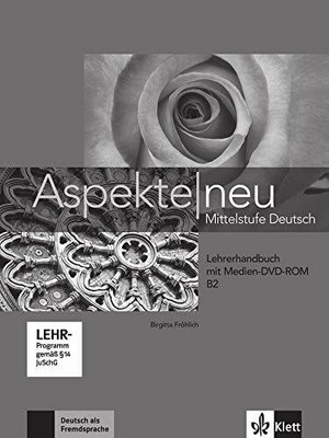 Aspekte neu B2: Mittelstufe Deutsch. Lehrerhandbuch Buch Klett Sprachen GmbH