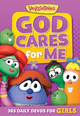 God Cares for Me: 365 Daily Devos for Girls (VeggieTales) by VeggieTales