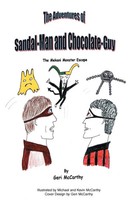 Geri Mccarthy | The Adventures Of Sandal-Man And Chocolate-Guy | Taschenbuch