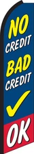 No Credit Bad Credit OK Swooper Flag Feather Super Bow Banner
