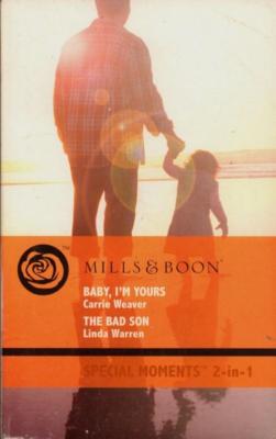 Baby, I'm Yours / The Bad Son (Paperback Book)Weaver-VG