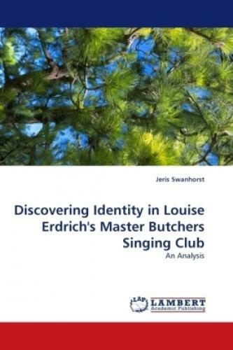 Thumbnail - Discovering Identity In Louise Erdrich's Master Butchers Singing Club